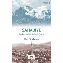 Heyamola Yayınları Sahabiye - Çerkes Kültürünün Işığında
