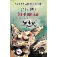 Can Çocuk Yayınları Sezer ve Tozar 2- Öfkeli Dostlar