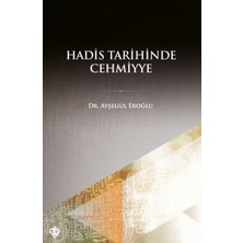 Türkiye Diyanet Vakfı Yayınları Hadis Tarihinde Cehmiyye