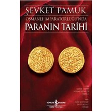 İş Bankası Kültür Yayınları Osmanlı Imparatorluğun'da Paranın Tarihi