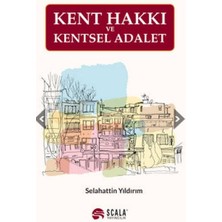 Scala Yayıncılık Kent Hakkı ve Kentsel Adalet