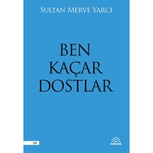 Mihenk Kitap Ben Kaçar Dostlar