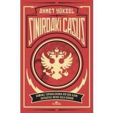 Kronik Kitap Sınırdaki Casus - Osmanlı Topraklarında Bir Rus Ajanı Kafkasyalı Mehdi Kulu Şirvani