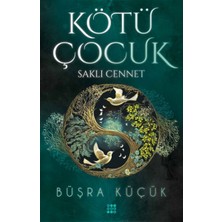 Dokuz Yayınları Kötü Çocuk 4 – Saklı Cennet
