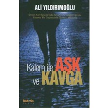 Kaknüs Yayınları Kalem ile Aşk ve Kavga