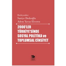 İmge Kitabevi Yayınları 2000’LER Türkiye’sinde Sosyal Politika ve Toplumsal Cinsiyet