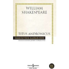İş Bankası Kültür Yayınları Titus Andronicus - Hasan Ali Yücel Klasikleri