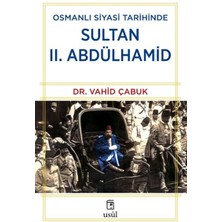 Usûl Yayınları Osmanlı Siyasi Tarihinde Sultan Iı. Abdülhamid
