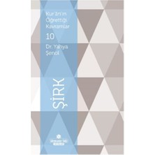 Süleymaniye Vakfı Yayınları Kur'an'ın Öğrettiği Kavramlar 10 - Şirk