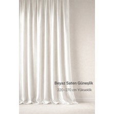 Shy Tekstil Lüks 1.sınıf Özel Dikim Elegance Beyaz Saten Güneşlik 220-270 Yükseklik Aralığı