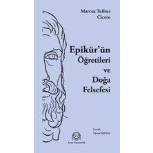Arya Yayıncılık Epikür’ün Öğretileri ve Doğa Felsefesi
