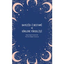Pinhan Yayıncılık Bayezid-I Bestami ve Göklere Yükselişi