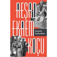 Doğan Kitap Osmanlı Padişahları Reşad Ekrem Koçu Ciltsiz Normal Boy 100 Sayfa Türkçe Yayın