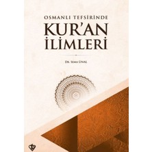 Türkiye Diyanet Vakfı Yayınları Osmanlı Tefsirinde Kur’an Ilimleri
