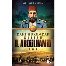 Çınaraltı Yayınları Dahi Hükümdar Sultan Iı. Abdülhamid Han