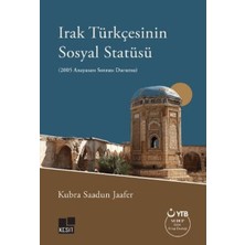 Kesit Yayınları Irak Türkçesinin Sosyal Statüsü (2005 Anayasası Sonrası Durumu)