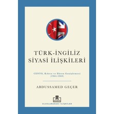 Timaş Akademi Türk - Ingiliz Siyasi Ilişkileri
