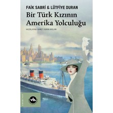Vakıfbank Kültür Yayınları Bir Türk Kızının Amerika Yolculuğu