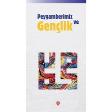 Türkiye Diyanet Vakfı Yayınları Peygamberimiz ve Gençlik