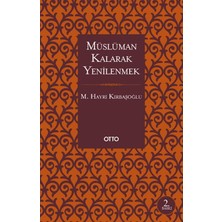 Otto Yayınları Müslüman Kalarak Yenilenmek