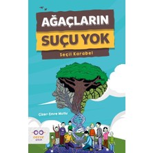 Cezve Çocuk Ağaçların Suçu Yok