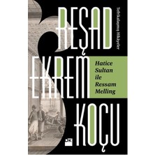 Doğan Kitap Hatice Sultan Ile Ressam Melling / Tefrikalaşmış Hikayeler