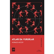 Ötüken Neşriyat Atları Da Vururlar