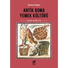 Sakin Kitap Antik Roma Yemek Kültürü
