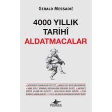 Pegasus Yayınları 4000 Yıllık Tarihi Aldatmacalar