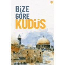 Türkiye Diyanet Vakfı Yayınları Bize Göre Kudüs