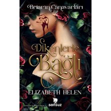 Sonsuz Kitap Yayınları Dikenlerle Bağlı