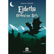 Rönesans Yayınları Ejderha Ormanı’nın Sırrı
