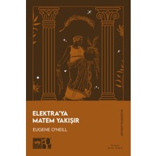 Ötüken Neşriyat Elektra’ya Matem Yakışır