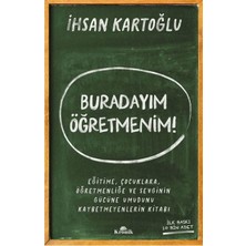 Senson Buradayım Öğretmenim!
