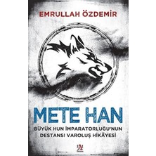 Panama Yayıncılık Mete Han Büyük Hun Imparatorluğu’nun Destansı Varoluş Hikayesi