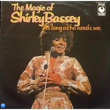 Plakantik The Magic Of Shirley Bassey - As Long As He Needs Me - Mfp 5230 Orijinal Ingiliz Baskı Lp