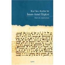 Kur'an'ı Kerim'de Iman-Amel Ilişkisi