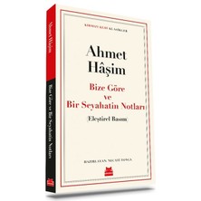 Bize Göre ve Bir Seyahatin Notları