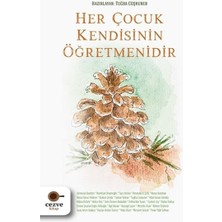 Her Çocuk Kendisinin Öğretmenidir