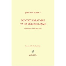 Dünyayı Yaratmak Ya Da Küreselleşme