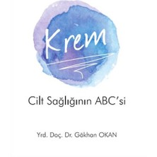 Krem - Cilt Sağlığı'nın Abc'si