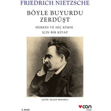 Böyle Buyurdu Zerdüşt: Herkes ve Hiç Kimse Için Bir Kitap