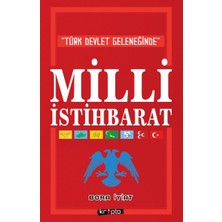 Türk Devlet Geleneğinde Milli Istihbarat