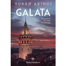 Galata - Istanbul’un 700 Yıllık Kara Kutusu