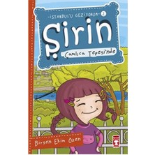 Şirin Istanbul'u Geziyorum - 02 Çamlıca Tepesi'nde