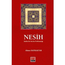 Nesih Kadim Bir Kuran Problematiği