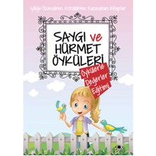 Saygı ve Hürmet Öyküleri