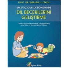 Erken Çocukluk Döneminde Dil Becerilerini Geliştirme