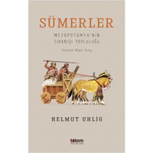 Sümerler - Mezopotamya'nın Sıradışı Topluluğu