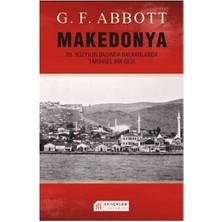 Makedonya: 20. Yüzyılın Başında Balkanlarda Tarihsel Bir Gezi